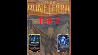 Runeterra für verlorene Seelen  Lets play Teil 2 [upl. by Pelletier102]