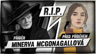 PŘÍBĚH MINERVY MCGONAGALLOVÉ PŘED NAROZENÍM HARRYHO RIP MAGGIE SMITH  HARRY POTTER  FK [upl. by Nyladgam]