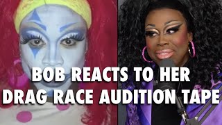 Bob Reacts to Her Drag Race Audition Tape [upl. by Enimzzaj]