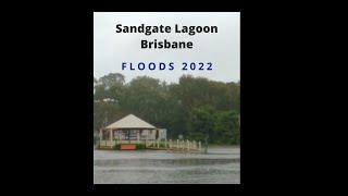 SANDGATE LAGOON BRISBANE FLOODS 2022 shorts [upl. by Odysseus]