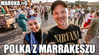 POLKA MIESZKAJĄCA 12 LAT W MARRAKESZU  MAROKO 6 [upl. by Caasi]