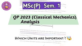 Classical Mechanics Question Paper 2023 Analysis MSc Physics Semester 1  Delhi University [upl. by Purity]