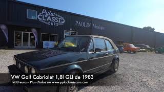 VW Golf 1 Cabriolet 18l GLI de 83  Pyla Classic Cars [upl. by Amor896]