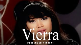 Vierra  Pertemuan Singkat Remastered Audio [upl. by Sabanrab]