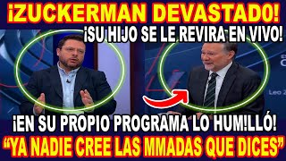 ¡ZUCKERMAN AL BORDE DEL C0LAPS0 ¡SU HIJO SE LE VOLTEA EN DEBATE Y LO MANDA A CHASM EN TV NACIONAL [upl. by Annavahs788]