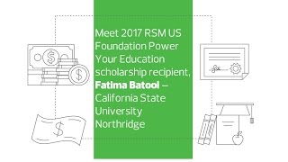 Fatima Batool  2017 RSM Power Your Education Scholarship Recipient [upl. by Story]