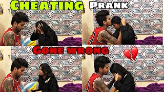 CHEATING PRANK on my girlfriend  GONE WRONG 💔 [upl. by Shaper351]