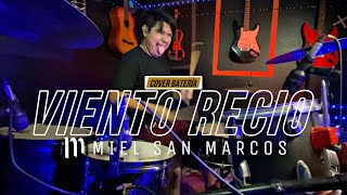 Viento Recio  Miel San Marcos  Cover Batería  🥁🔥🎧 [upl. by Roberta]