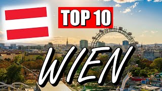 WIEN Sehenswürdigkeiten TOP 10 SEHENSWÜRDIGKEITEN die DU sehen MUSST [upl. by Luebke]