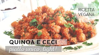 QUINOA e CECI  Ricetta buonissima veloce light e vegana 🌱 [upl. by Ahseryt]