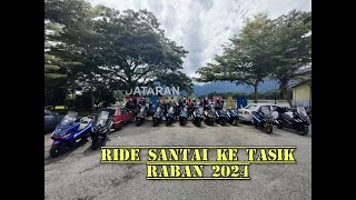 Ride Santai Ke Tasik Raban 2024 [upl. by Morocco]