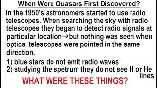 Astronomy  Ch 27 Quasars 2 of 14 When Were Quasars First Discovered [upl. by Ellertnom]