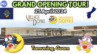 DON DON DONKI GUAM Grand Opening Tour 25 April 2024 [upl. by Obnukotalo]