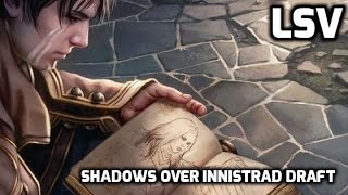 Channel LSV  Shadows over Innistrad Draft 4 Drafting [upl. by Kingsly]