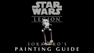 Star Wars Legion Painting Guide Ep7 ATST [upl. by Naples]