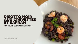 Risotto Noir aux Crevettes et Safran  Un Plat Élégant et Sain [upl. by Ruberta908]