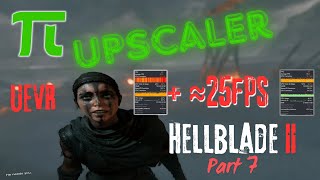 Hellblade 2 Part 7 \ Testing the Upscaler \ Pimax Crystal Light with UEVR [upl. by Drofkcor]