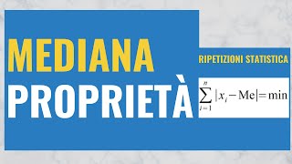 13 Proprietà della Mediana [upl. by Bor51]