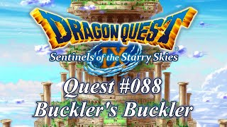 Quest No 088 Bucklers Buckler  Dragon Quest IX [upl. by Gosser5]