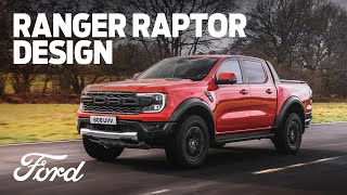 AllNew Ford Ranger Raptor  Designing a New Level of Performance [upl. by Eahsed577]