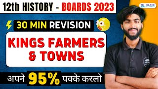 Kings Farmers and Towns Class 12 Revision  Class 12 History Chapter 2 Revision with Short Notes [upl. by Idnas]