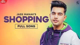 Shopping  Jass Manak Official Song Punjabi Songs 2020  GK DIGITAL  Geet MP3 [upl. by Neeham555]