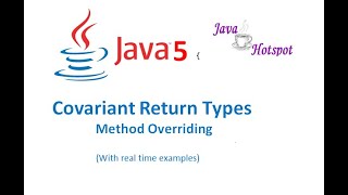 Covariant Return Types in java 5  Method Overriding [upl. by Traweek614]