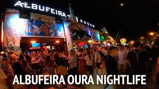 Albufeira Rua da Oura Nightlife  Portugal Summer 2021 [upl. by Radnaxela]