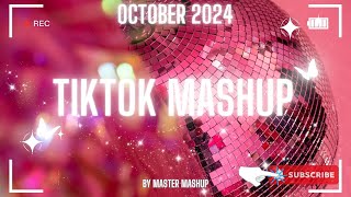 🖤 TIKTOK MASHUP 🖤 OCTOBER 2024 🖤 not clean 🖤 [upl. by Ibson]