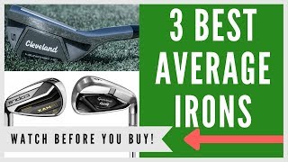 ✅ BEST IRONS FOR THE AVERAGE GOLFER  My Top 3 Picks [upl. by Fabria]