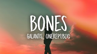 Galantis  Bones Lyrics feat OneRepublic [upl. by Adnoral]