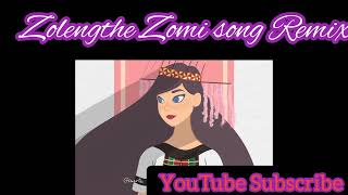 Zolengthe Remix zomi songs [upl. by Adnahcir]