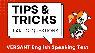 Tips for Part C QUESTION Section of VERSANT English Speaking Test [upl. by Hoffarth447]