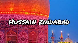 Hussain Zindabad Lyrics  Nadeem Sarwar [upl. by Lombardy185]