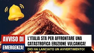 ⚠️ Avviso di emergenza LItalia sta per affrontare una catastrofica eruzione vulcanica [upl. by Ashleigh]