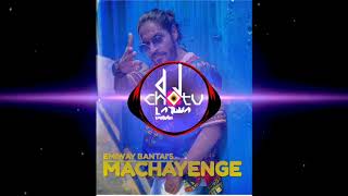 MACHAYENGE RAP  SBP TAPORI REMIX  Dj CHOtU LaTUWA [upl. by Boni918]