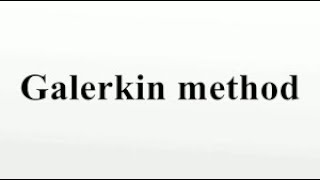 Galerkin Method in FEA [upl. by Heins]