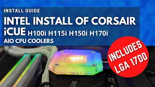 LGA1700 Install CORSAIR iCUE H100i H115i H150i H170i Elite Capellix Intel CPUs [upl. by Neale]