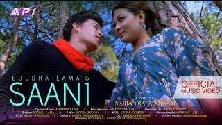 SAANI BUDDHA LAMA NEPAL IDOL OFFICIAL MUSIC VIDEO [upl. by Jarlathus]