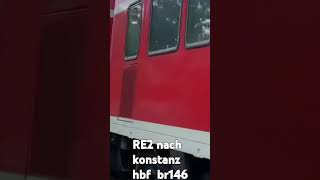 RE2 nach konstanz hbf br146 dosto 🗿 [upl. by Attenahs872]