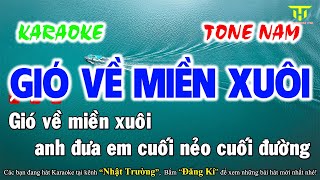 Karaoke Gió Về Miền Xuôi Tone Nam  Nhạc Sống Mới Nhất  Nhật Trường TTG [upl. by Ecallaw216]