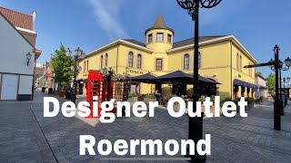 DESIGNER OUTLET ROERMOND  WALKING TOUR IN ROERMOND  THE NETHERLANDS 🇳🇱 [upl. by Trant466]