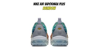 Nike Air VaporMax Plus Rainbow [upl. by Darrill]