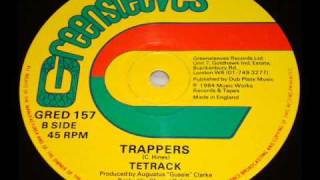 Tetrack  Trappers with 12quot Extended Version [upl. by Rossie]