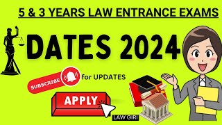 Law Entrance Exam dates updates 2024BA LLB Tests in 2024 Application formsAdmission Forms 3 yrs [upl. by Caasi]