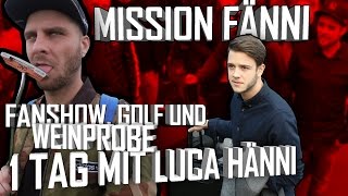 Mission Fänni Ein Tag mit Luca Hänni [upl. by Ludovico]