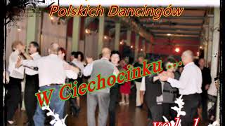 Muzyczne Perełki Polskich Dancingów  W Ciechocinku vol1 [upl. by Assile]