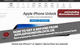 HOW TO GET A REFUND from appleiphoneunlockuk directunlockscom and offcialiphoneunlockcouk [upl. by Atikihs]