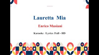 Lauretta Mia Enrico Musiani Karaoke [upl. by Ymmor]