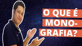 O Que é Monografia Como Fazer uma Monografia Passo a Passo [upl. by Anitnatsnok]